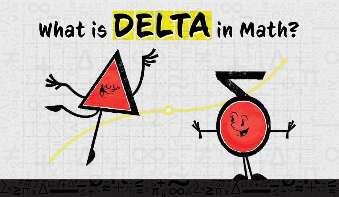 What is delta in math?